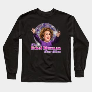 Ethel Merman Long Sleeve T-Shirt